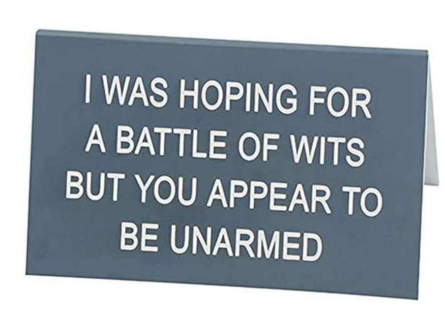 Battle Of Wits Tent Sign