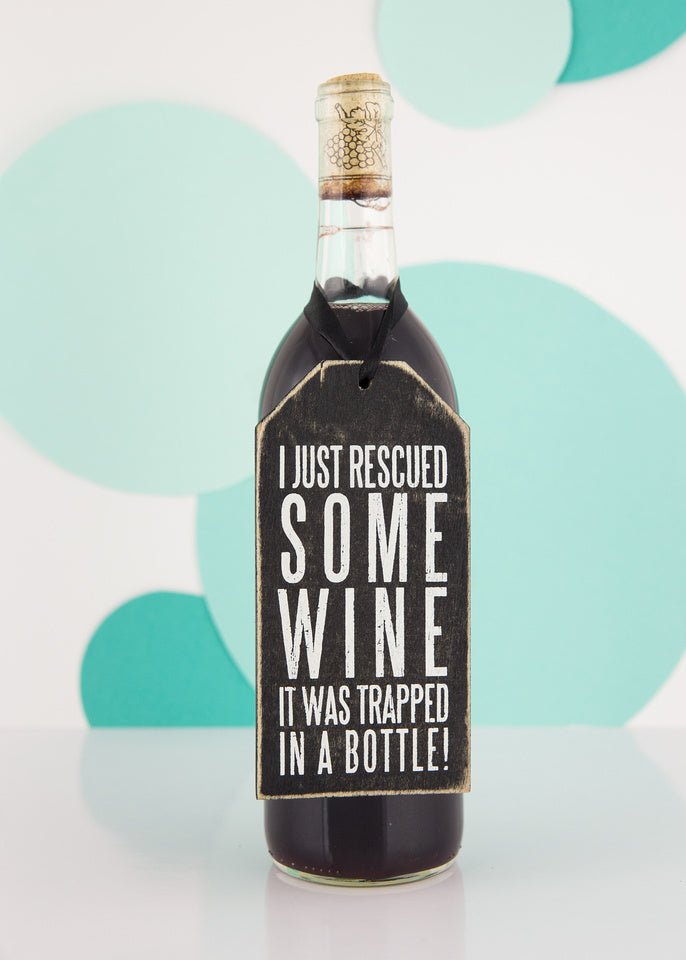 Bottle Tag Rescued Some Wine