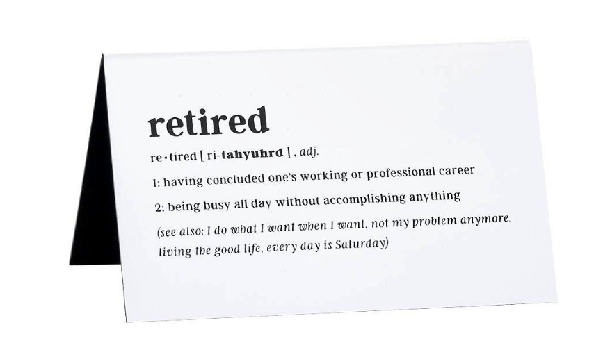 Retired Definition Tent Sign
