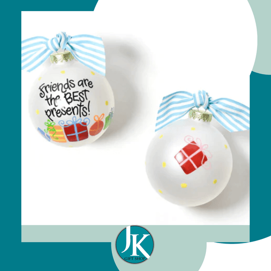 Friends Are The Best Presents Ornament