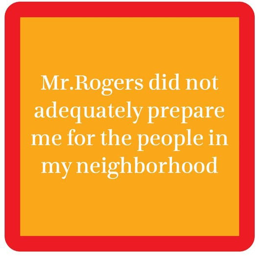 Mr. Rogers Prepare Coaster