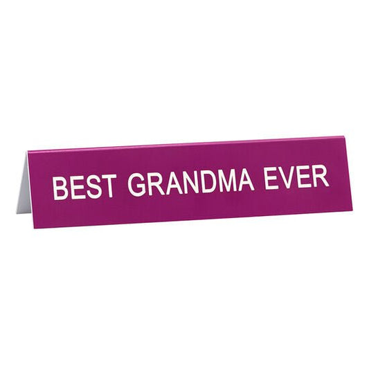 Best Grandma Ever Tent Sign