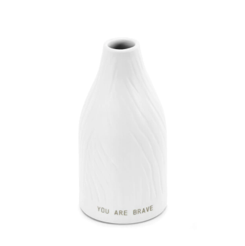 Just Because You are Brave Vase