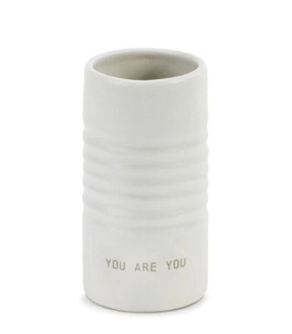 Just Because You are You Vase